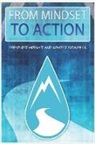 John Hawkins - From Mindset to Action: Learn How to Think, ACT and Have Momentum