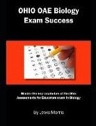Lewis Morris - Ohio Oae Biology Exam Success: Master the Key Vocabulary of the Ohio Assessments for Educators Exam in Biology