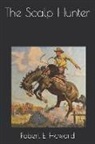 Robert E. Howard - The Scalp Hunter