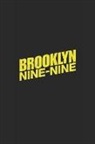Jay Wilson - Bingpot!: A Brooklyn Nine Nine Themed Notebook Journal for Your Everyday Needs