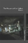 Gaston Leroux - The Mystery of the Yellow Room