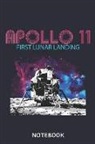 Paperpat - Apollo 11 First Lunar Landing Notebook: Apollo 11 Moon Lunar Landing Spaceflight Classic Journal Notebook with 110 Pages for Notes, Lists, Musings and