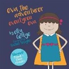 Elly Gedye - Eva the Adventurer. Eventyren Eva: Bilingual Book: English + Dansk (Danish)