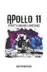 Paperpat - Apollo 11 First Lunar Landing Notebook: Apollo 11 Moon Lunar Landing Spaceflight Classic Journal Notebook with 110 Pages for Notes, Lists, Musings and