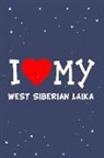 Flippin Sweet Books - I Love My West Siberian Laika Dog Breed Journal Notebook: Blank Lined Ruled for Writing 6x9 110 Pages