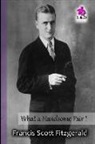 F. Scott Fitzgerald - What a Handsome Pair !