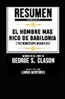 Libros Mentores - Resumen Extendido de El Hombre Mas Rico de Babilonia (the Richest Man in Babylon)