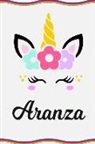 Sofia Taylor - Aranza: Personal Notebook Personal Diary Unicorn Notebook Writing Journal Personalized Notebook Custom Notebook Unicorn Gift U