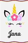 Sofia Taylor - Jana: Personal Notebook Personal Diary Unicorn Notebook Writing Journal Personalized Notebook Custom Notebook Unicorn Gift U