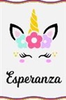 Sofia Taylor - Esperanza: Personal Notebook Personal Diary Unicorn Notebook Writing Journal Personalized Notebook Custom Notebook Unicorn Gift U