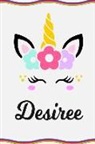Sofia Taylor - Desiree: Personal Notebook Personal Diary Unicorn Notebook Writing Journal Personalized Notebook Custom Notebook Unicorn Gift U