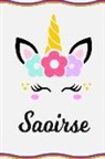 Sofia Taylor - Saoirse: Personal Notebook Personal Diary Unicorn Notebook Writing Journal Personalized Notebook Custom Notebook Unicorn Gift U