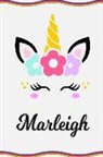 Sofia Taylor - Marleigh: Personal Notebook Personal Diary Unicorn Notebook Writing Journal Personalized Notebook Custom Notebook Unicorn Gift U