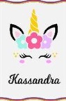 Sofia Taylor - Kassandra: Personal Notebook Personal Diary Unicorn Notebook Writing Journal Personalized Notebook Custom Notebook Unicorn Gift U