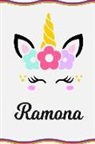 Sofia Taylor - Ramona: Personal Notebook Personal Diary Unicorn Notebook Writing Journal Personalized Notebook Custom Notebook Unicorn Gift U
