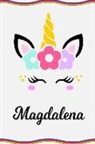 Sofia Taylor - Magdalena: Personal Notebook Personal Diary Unicorn Notebook Writing Journal Personalized Notebook Custom Notebook Unicorn Gift U