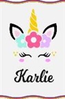 Sofia Taylor - Karlie: Personal Notebook Personal Diary Unicorn Notebook Writing Journal Personalized Notebook Custom Notebook Unicorn Gift U