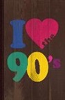 Flippin Sweet Books - I Love the 90s Journal Notebook: Blank Lined Ruled for Writing 6x9 110 Pages