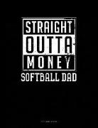 Jeryx Publishing - Straight Outta Money Softball Dad: 3 Column Ledger