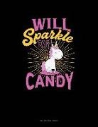 Engy Publishing - Will Sparkle for Candy: Unruled Composition Book