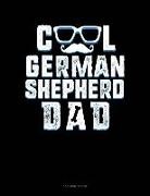 Jeryx Publishing - Cool German Shepherd Dad: 3 Column Ledger