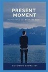 Mohammed Mouhssine - Present Moment: Eternal Life Is This Wonderful Moment