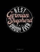 Jeryx Publishing - Best German Shepherd Daddy Ever: 3 Column Ledger