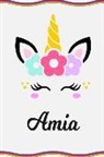 Sofia Taylor - Amia: Personal Notebook Personal Diary Unicorn Notebook Writing Journal Personalized Notebook Custom Notebook Unicorn Gift U