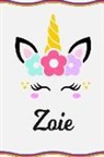 Sofia Taylor - Zoie: Personal Notebook Personal Diary Unicorn Notebook Writing Journal Personalized Notebook Custom Notebook Unicorn Gift U