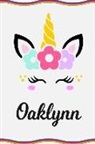 Sofia Taylor - Oaklynn: Personal Notebook Personal Diary Unicorn Notebook Writing Journal Personalized Notebook Custom Notebook Unicorn Gift U
