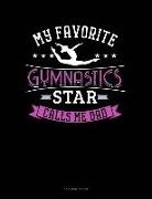 Jeryx Publishing - My Favorite Gymnastics Star Calls Me Dad: 3 Column Ledger