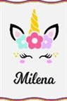 Sofia Taylor - Milena: Personal Notebook Personal Diary Unicorn Notebook Writing Journal Personalized Notebook Custom Notebook Unicorn Gift U
