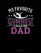 Jeryx Publishing - My Favorite Gymnast Calls Me Dad: 3 Column Ledger