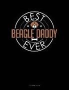 Jeryx Publishing - Best Beagle Daddy Ever: 3 Column Ledger