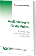 Tilmann Schott-Mehrings, Tilmann (Prof. Dr.) Schott-Mehrings - Ausländerrecht für die Polizei
