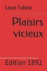 Tolsto - Plaisirs Vicieux: Edition 1892