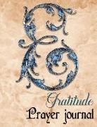Lilly Walker - Gratitude Prayer Journal: Start with Simple Gratitude Journal for New Happier You in Just 5 Minutes a Day Happy Letter E Design