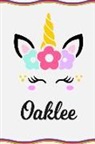 Sofia Taylor - Oaklee: Personal Notebook Personal Diary Unicorn Notebook Writing Journal Personalized Notebook Custom Notebook Unicorn Gift U
