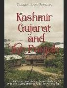 Charles River Editors - Kashmir, Gujarat, and the Punjab: The Ancient and Modern History of India's Politically Divided States on the Border with Pakistan