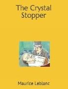 Maurice Leblanc - The Crystal Stopper: Large Print