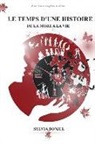 Sylvia Bonjel, Laurent Bruno Ekoume - Le Temps d'Une Histoire: de la Mort À La Vie