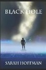 Sarah Hoffman - Black Hole