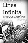 Enrique Zaldivar - Línea Infinita