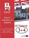 Dialog Abroad Books - Conversazioni in Inglese Ogni Giorno Per Aiutarti a Imparare l'Inglese - Settimana 3/Settimana 4: Adam's Semester in England