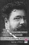 Gaston Leroux - Le Capitaine Hyx: Aventures Effroyables de M. Herbert de Renich - Tome I