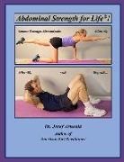 Ella Boliver, Alan Robinson, Alan Robinson - Abdominal Strength for Life(r)!: Leaner Stronger Abdominals After 40, After 65, and Beyond