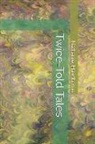 Nathaniel Hawthorne - Twice-Told Tales