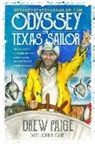 John Clark, Drew Paige - Odyssey of a Texas Sailor: The True Story of a Country Boy's Dream to Sail Solo Across the Atlantic Ocean
