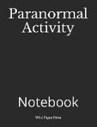 Wild Pages Press - Paranormal Activity: Notebook