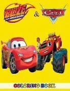Angela Westfild - Blaze and the Monster Machines and Cars Coloring Book: 2 in 1 Coloring Book for Kids and Adults, Activity Book, Great Starter Book for Children with F